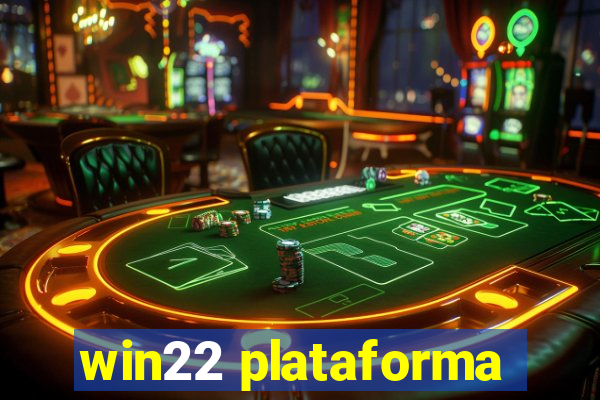 win22 plataforma