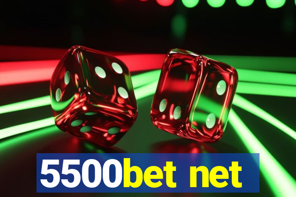 5500bet net