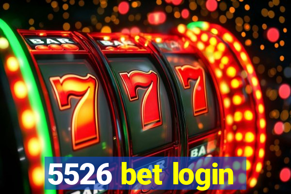 5526 bet login