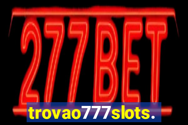 trovao777slots.com