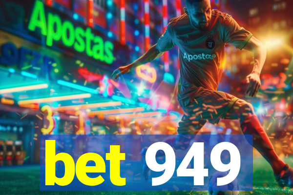 bet 949