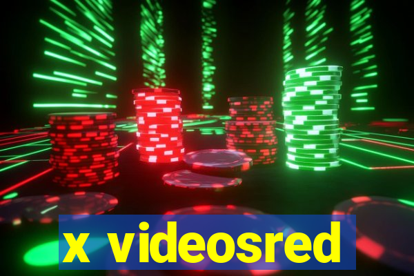 x videosred