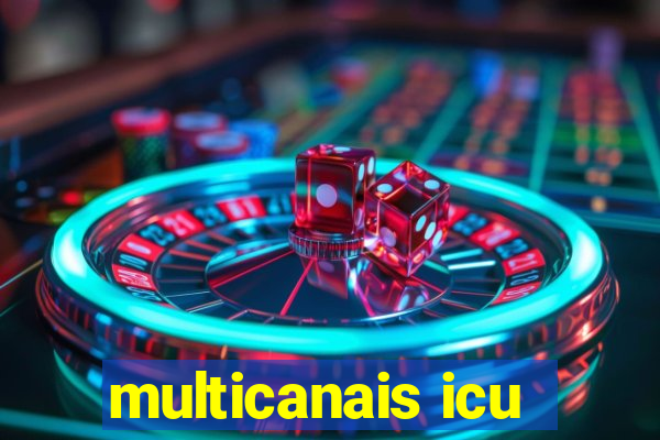 multicanais icu