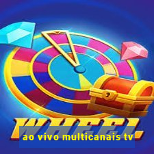 ao vivo multicanais tv