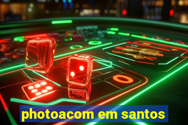 photoacom em santos