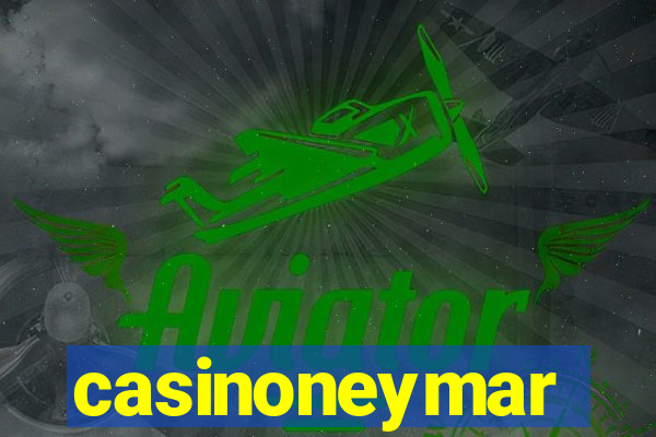 casinoneymar