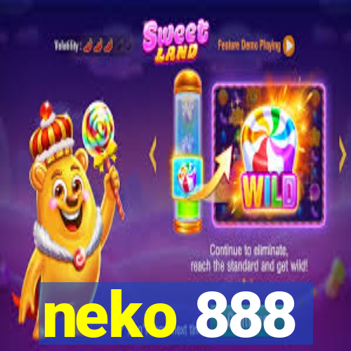 neko 888