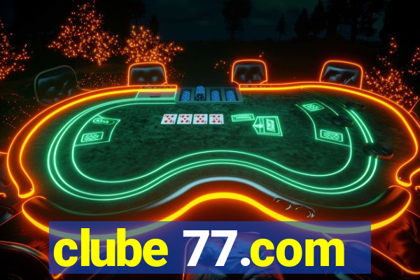 clube 77.com