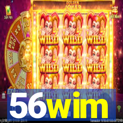 56wim