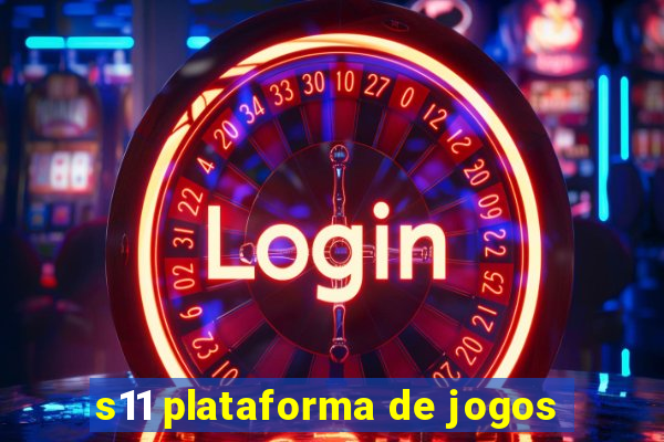 s11 plataforma de jogos