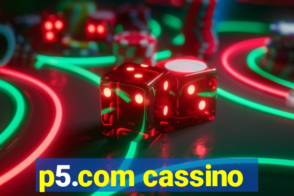 p5.com cassino