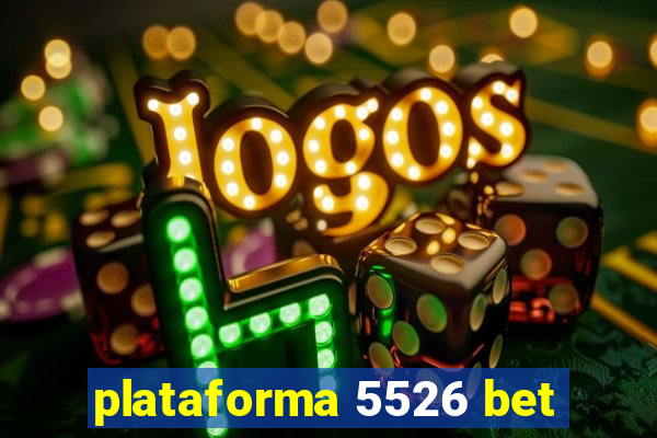 plataforma 5526 bet