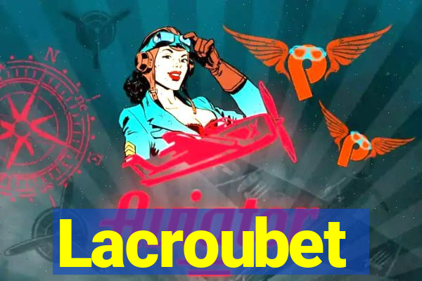 Lacroubet