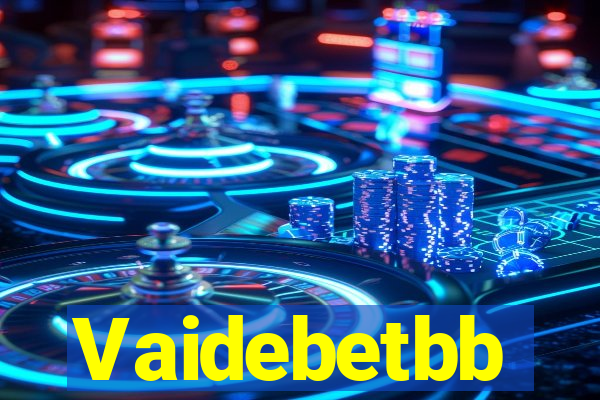 Vaidebetbb