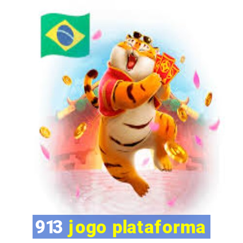 913 jogo plataforma