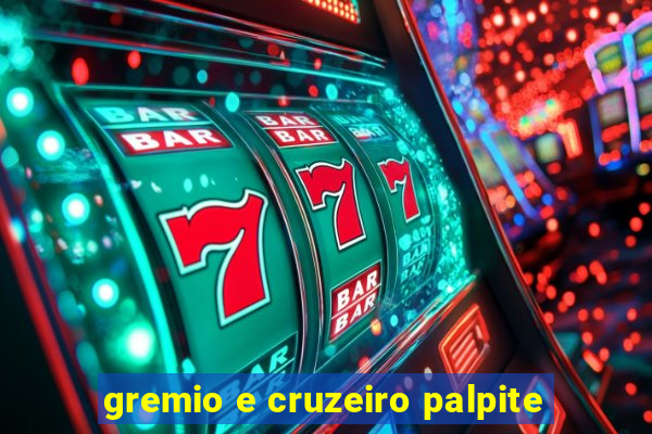 gremio e cruzeiro palpite