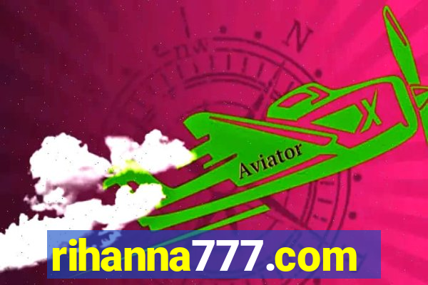 rihanna777.com