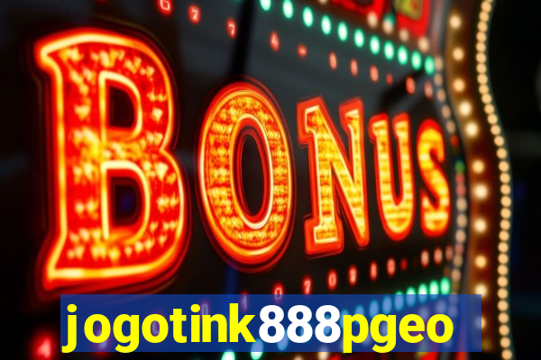 jogotink888pgeo