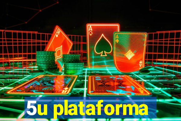 5u plataforma