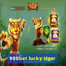 900bet lucky tiger