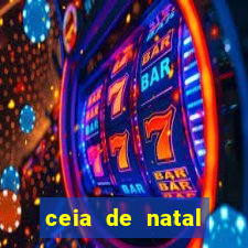 ceia de natal completa pronta