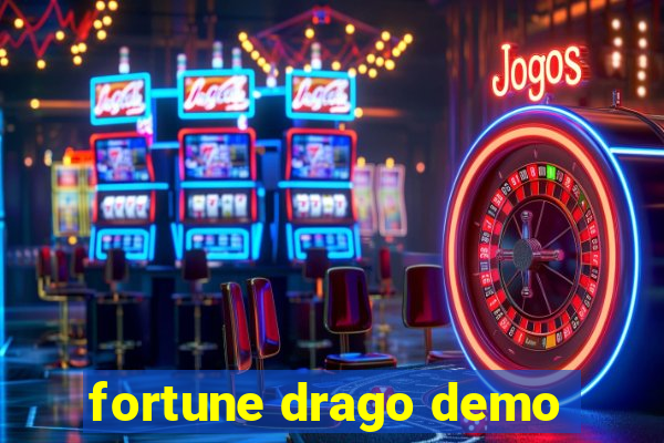 fortune drago demo