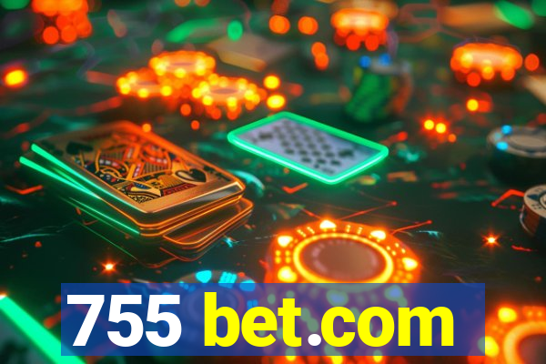 755 bet.com