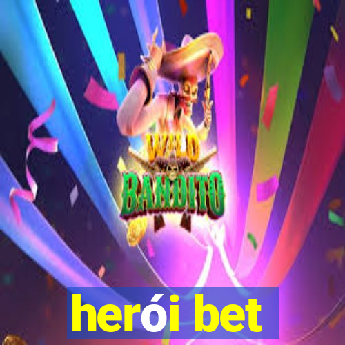 herói bet