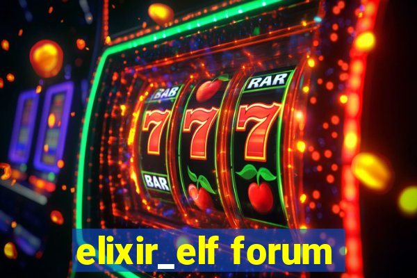 elixir_elf forum