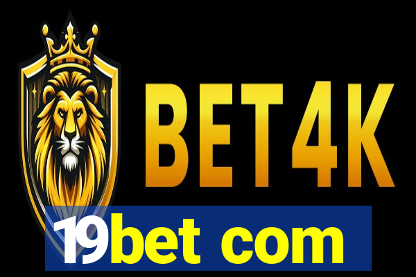 19bet com