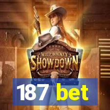 187 bet