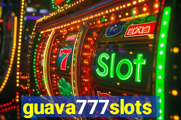 guava777slots